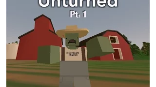 HG Plays Unturned: The beginning