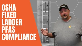 Fall Protection Requirements For Fixed Ladders In Your Facility & On The Jobsite