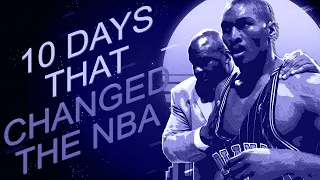 10 Days That Changed The NBA Forever