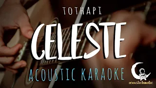 CELESTE by Tothapi ( Acoustic Karaoke )