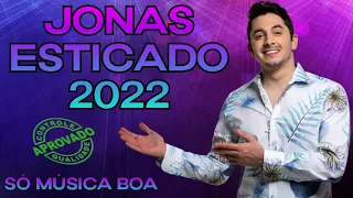 JONAS ESTICADO 2022 SÓ MÚSICA BOA SUCESSO TOP ATUALIZADO