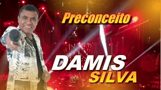 Preconceito DAMIS SILVA