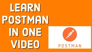 Learn Postman in One Video