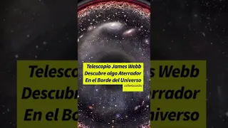 descubrimiento escalofriante del telescopio James Webb 4🔭​😱 #astronomia   #teorias   #jameswebb