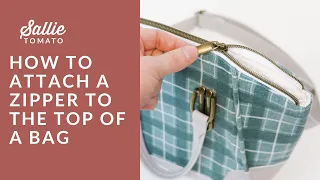 How to Attach a Zipper to the Top of a Bag