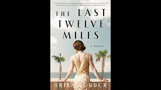 Behind the Book: Erika Robuck's THE LAST TWELVE MILES