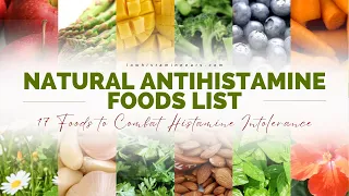 Natural Antihistamine Foods List (17 Foods to Combat Histamine Intolerance)