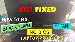 BLACK SCREEN | NO BIOS | NO FAN | LAPTOP FIXED