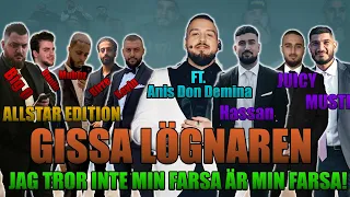 JAG TROR INTE MIN FARSA ÄR MIN FARSA! *GISSA LÖGNAREN* | FT. ANIS DON DEMINA | ALLSTAR EDITION