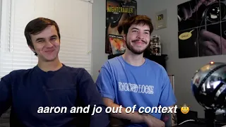 aaron and jo out of context and funny moments