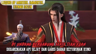 Legend of Martial Immortal Episode 25 - Ye Chen Diundang Bergabung Sekte Tian Xuan