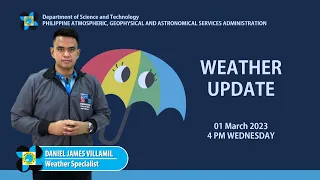 Public Weather Forecast issued at 4:00 PM | March 1, 2023