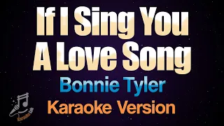 If I Sing You A Love Song - Bonnie Tyler (Karaoke)