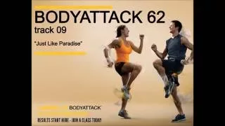 BODYATTACK 62 - track 09 - Just Like Paradise (Choreography)