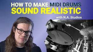 How To Make Midi Drums Sound Realistic