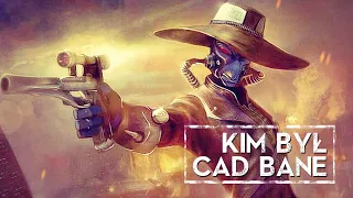 Kim był Cad Bane [HOLOCRON]