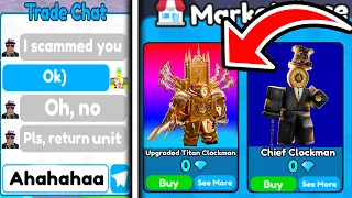 I SCAMMED a SCAMMER and SOLD TITAN and CHIEF CLOCKMAN FOR 0💎 GEMS 🤣- Toilet Tower Defense