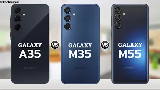 Samsung Galaxy A35 5g vs Samsung Galaxy M35 5g vs Samsung Galaxy M55 || Full Comparison