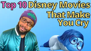 Top 10 Disney Movies That Make You Cry | In My Opinion