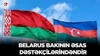 Belarus Bakının əsas dəstəkçilərindəndir