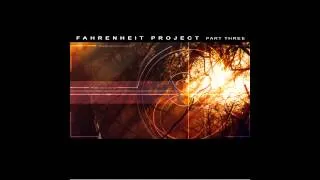 [ FAHRENHEIT PROJECT ] PART THREE full album