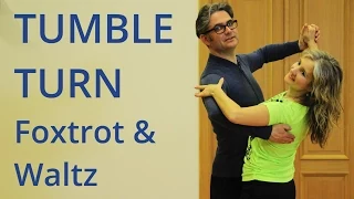 How to Dance Tumble Turn in Foxtrot and Waltz