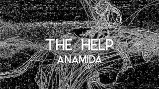 Anamida - The Help (Demo/Snippet)