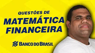 Questões de Matemática Financeira para Banco do Brasil