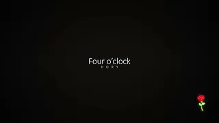 HORY "FOUR O'CLOCK"