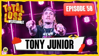 Total Loss Weekendmix | Episode 50 - Tony Junior
