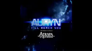 Auryn: I’ll Reach You ( Instrumental )