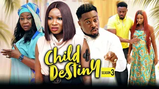 CHILD OF DESTINY 3 (New Movie) Sonia Uche/Toosweet Annan Trending 2022 Nigerian Nollywood Movie