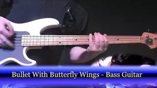 How to Play Bass - Bullet With Butterfly Wings - The Smashing Pumpkins - Bass Guitar Cover