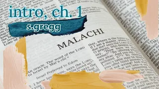 Malachi Intro, Chapter 1 - Steve Gregg