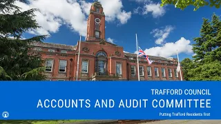 Accounts and Audit Committee - 19th March 2024