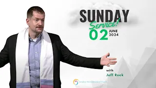 Sunday Service | Jeff Rock  | June 2, 2024 | Canadian Memorial United Church