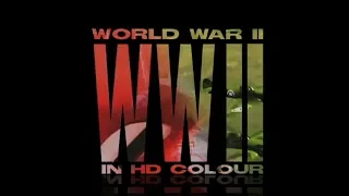 The Gathering Storm : World War II in Colour. Full HD Documentary