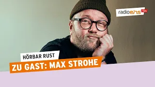 Max Strohe I Hörbar Rust