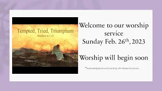 Welcome to our Sunday Lenten Worship Service Feb. 26th, 2023 @ Immanuel Lutheran Church