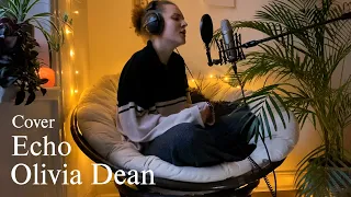 Echo // Olivia Dean // Cover