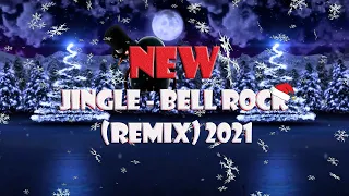 Jingle - Bell Rock (Remix) 2020 | 2021