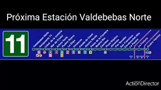 Metro de Madrid:Megafonia Línea 11 (Futura Valdebebas Norte - Cuatro Vientos)