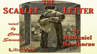 Scarlet Letter (version 2) | Nathaniel Hawthorne | Literary Fiction | Audiobook Full | 5/6