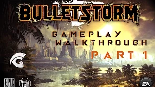 Bulletstorm Gameplay Walkthrough - Part 1 [No Commentary] PC HQ 60fps