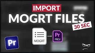 How to Import MOGRT Files THE RIGHT WAY! | Premiere Pro (2023)