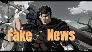 Berserk Live Action - Don't Believe This