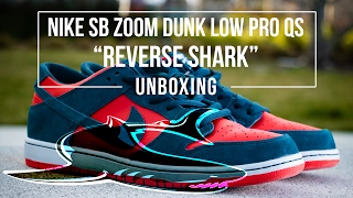 Failing the unboxing of Nike SB Zoom Dunk Low Pro QS 'Reverse Shark'