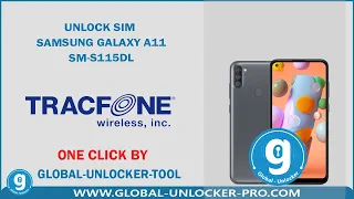 Unlock Sim Samsung Galaxy A11 SM-S115DL Tracfon By Global Unlocker Pro