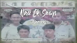 Nau Ek Sawp -  Barenas