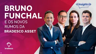 Novo CEO da Bradesco Asset | Podcast insights